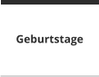 Geburtstage